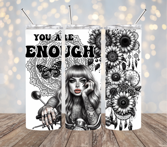 You are enough