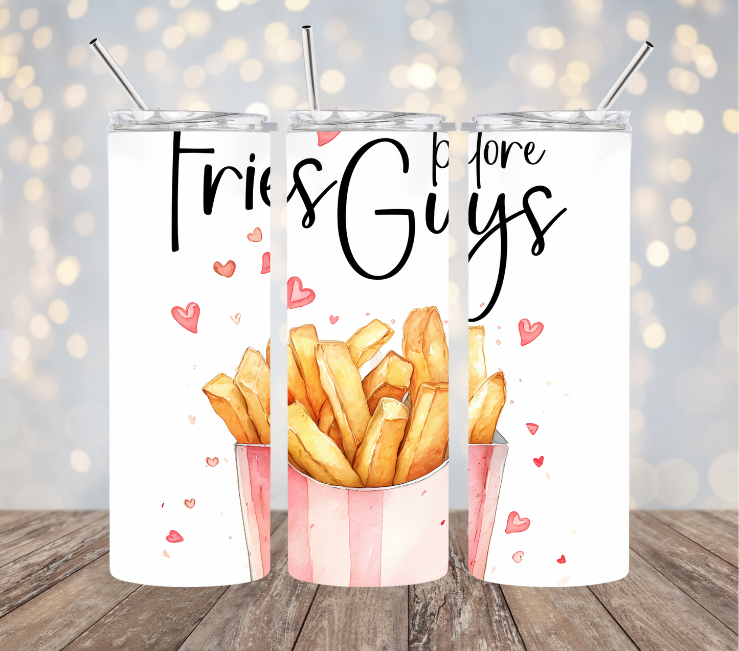 Fries before guys